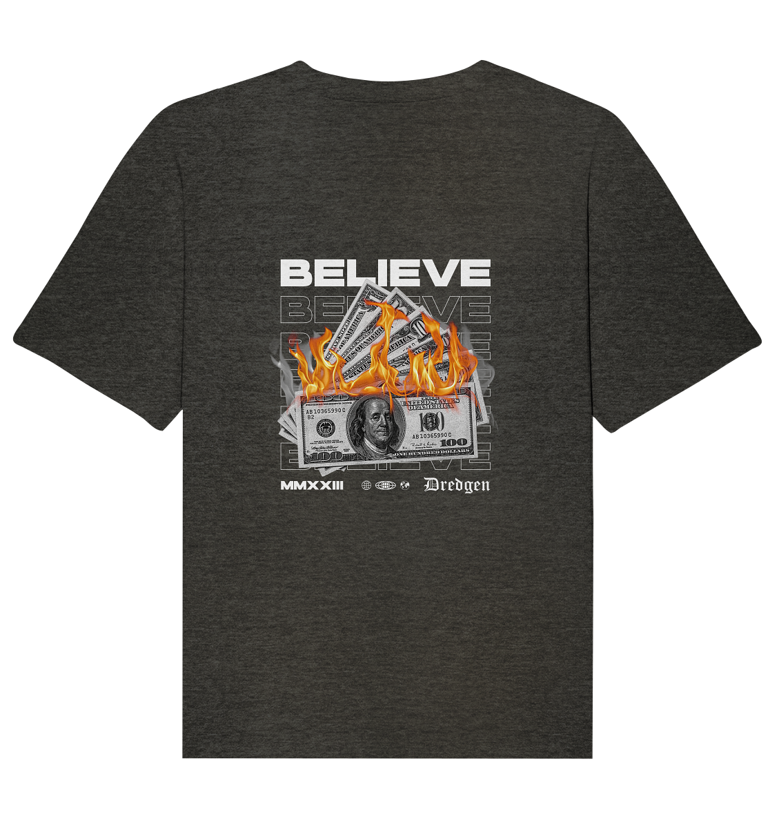 Dredgen Believe - Organic Relaxed Shirt
