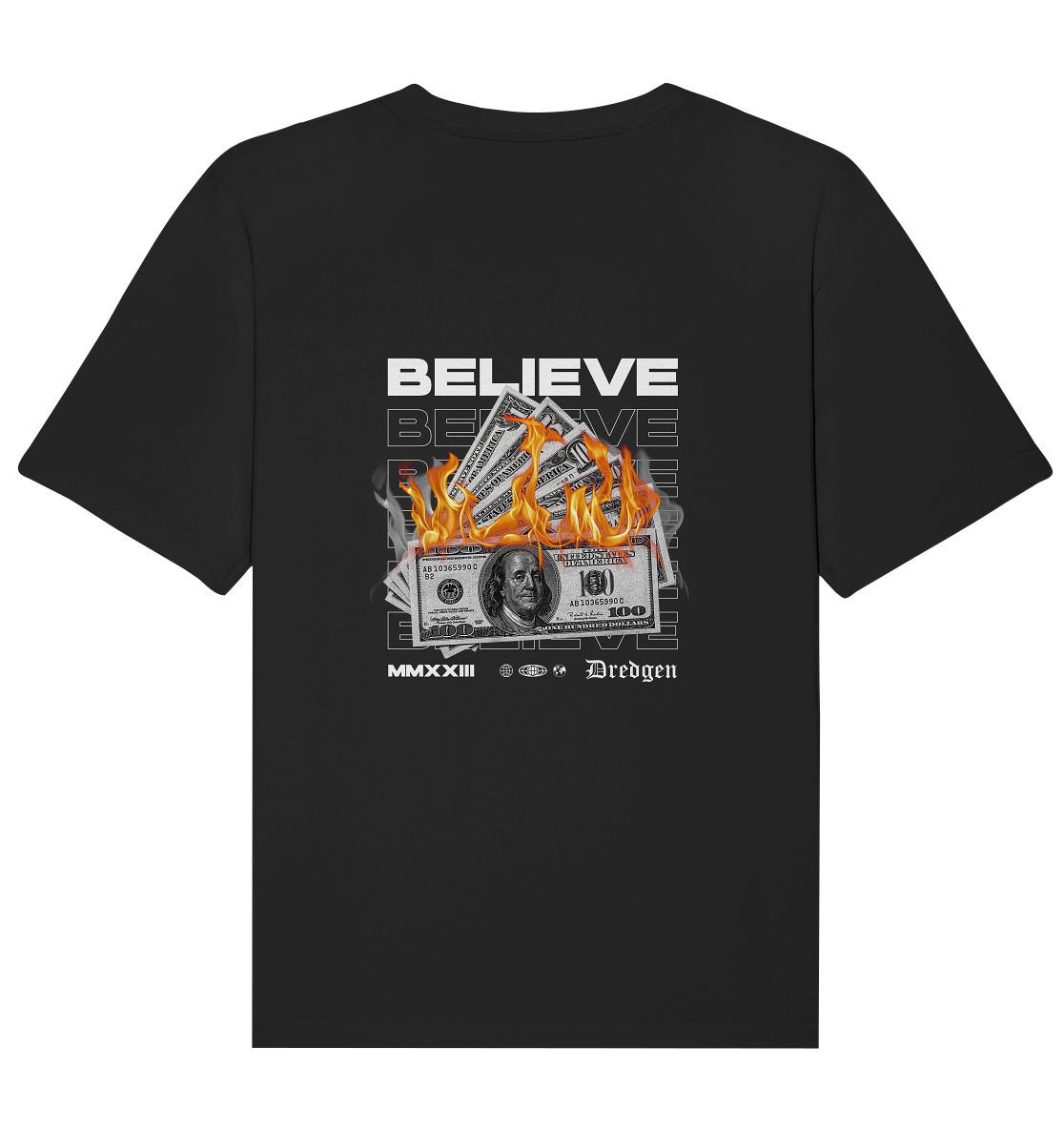 Dredgen Believe - Organic Relaxed Shirt