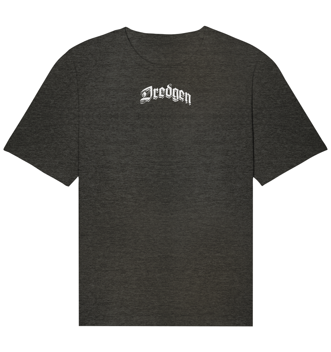 Dredgen Believe - Organic Relaxed Shirt