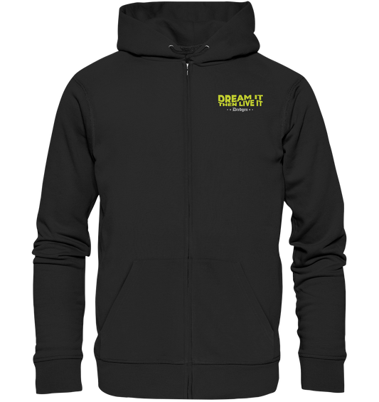 Dredgen Dream It Then Live It Black - Organic Zipper